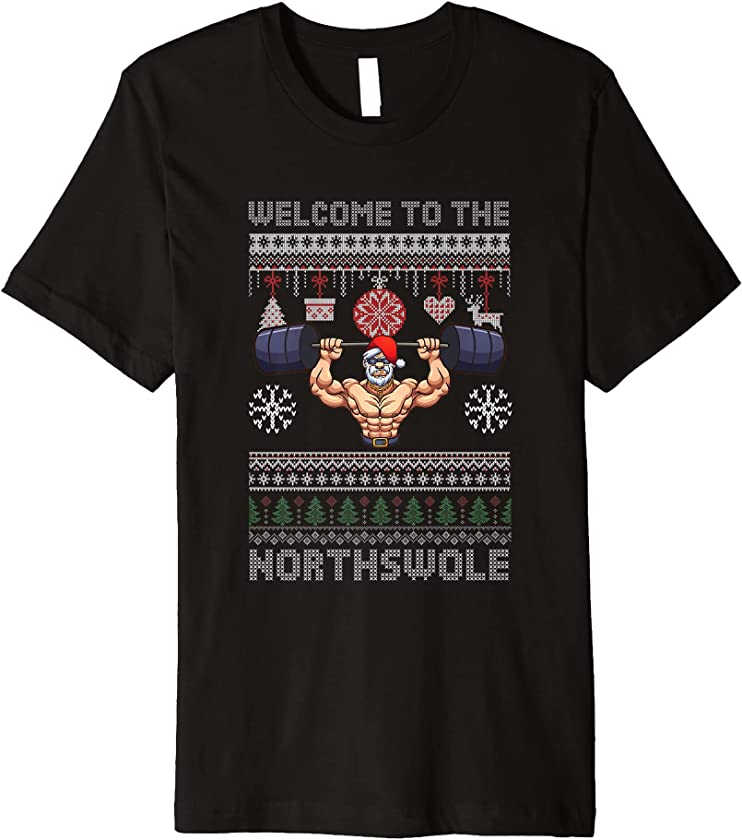 Ugly Christmas X-Mas Northswole Swoleman New Year Workout Premium T-Shirt