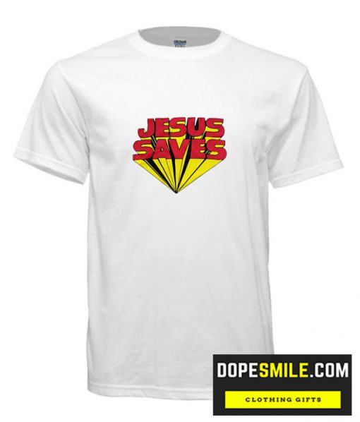 Jesus Saves cool T Shirt