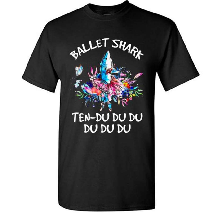 Ballet Shark Ten-Du Du Du Du – Gildan Short Sleeve Shirt