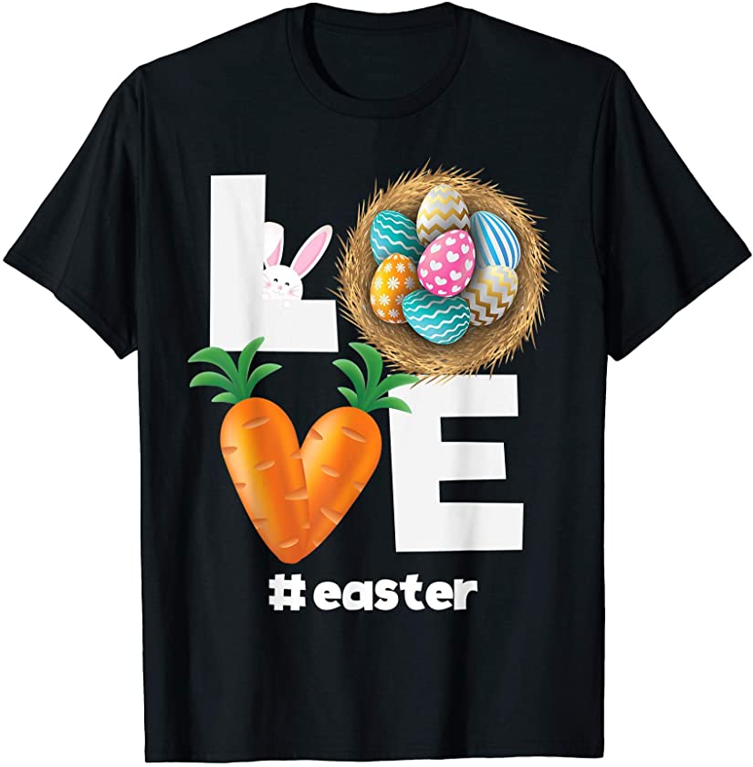 Love Easter Bunny Happy Easter 2021 Easter Day Apparel T-Shirt