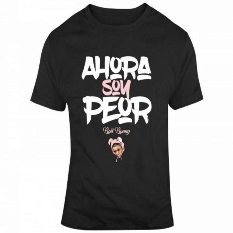 Bad Bunny Soy Peor Reggaeton Regueton Spanish Trap T Shirt Best Tee 2020