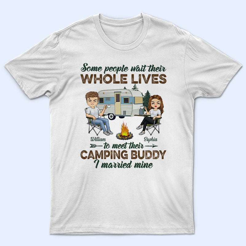 Camping Buddy I Married Mine – Couple Gift – Personalized Custom T Shirt