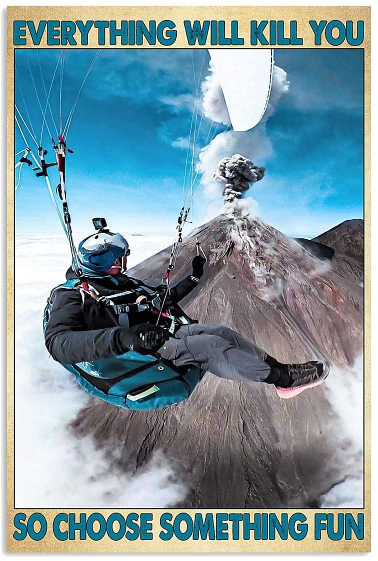 Vintage Paragliding Everything Will Kill You So Choose Something Fun Poster Art Print      Home Decor Gift For Men Women Family Frd On Birthday Xmas