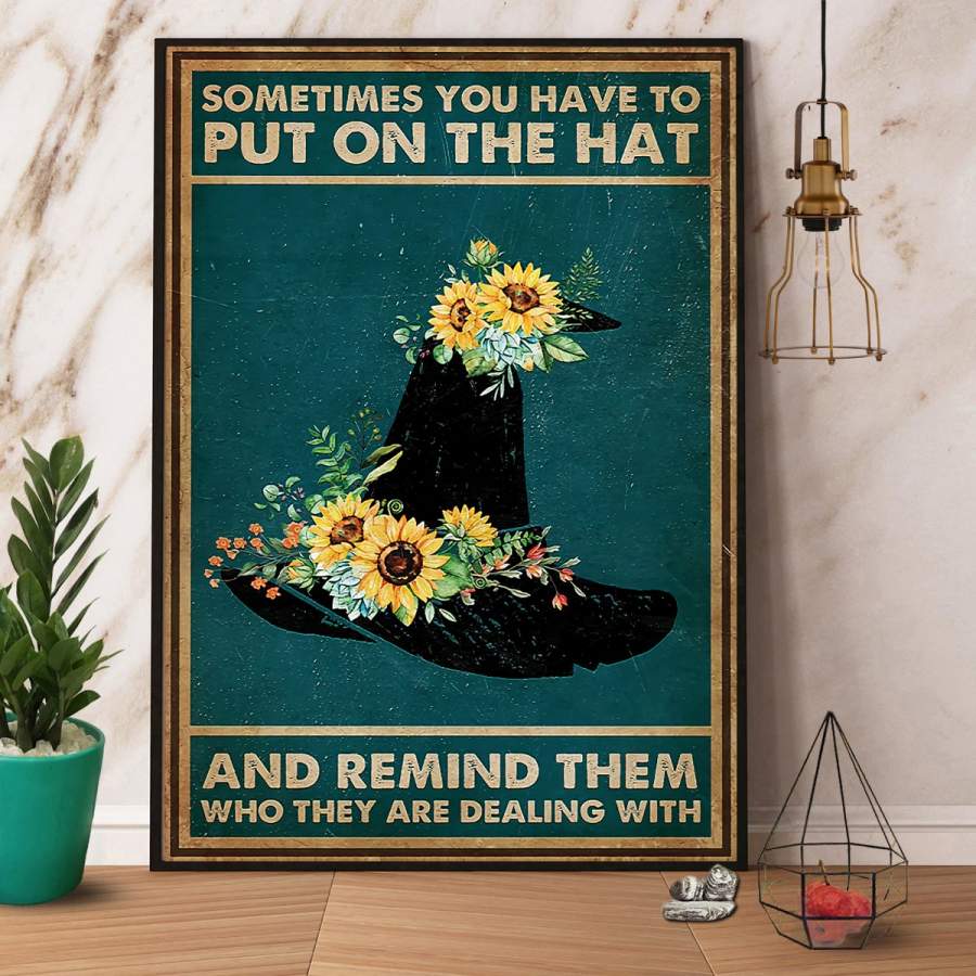 Witch you have to put on the hat Halloween paper poster no frame/ wrapped canvas wall decor full size