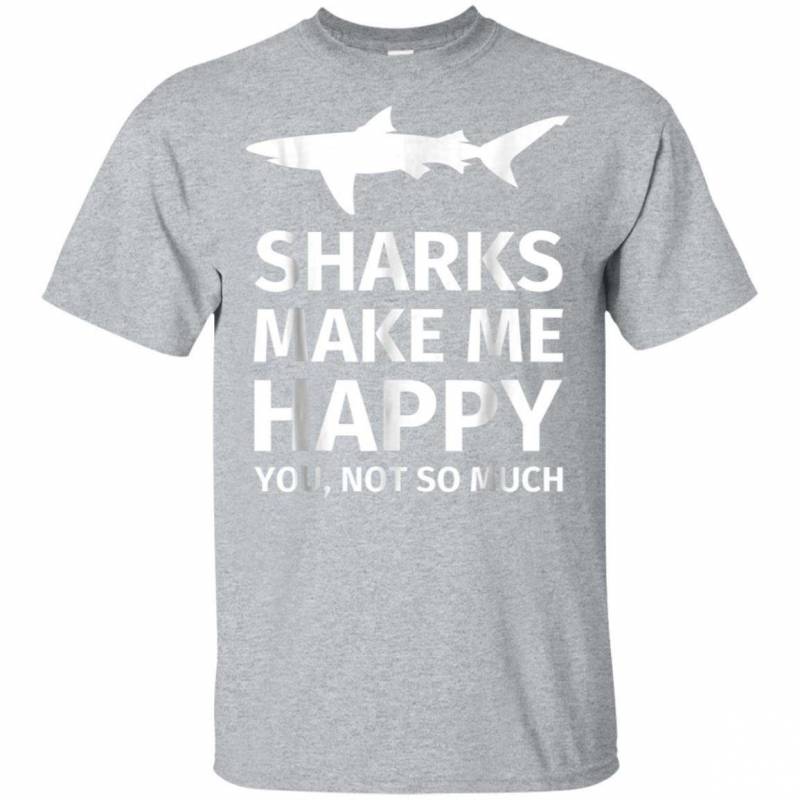 Shark Gifts for Shark Lovers Funny Sharks Happy T Shirt