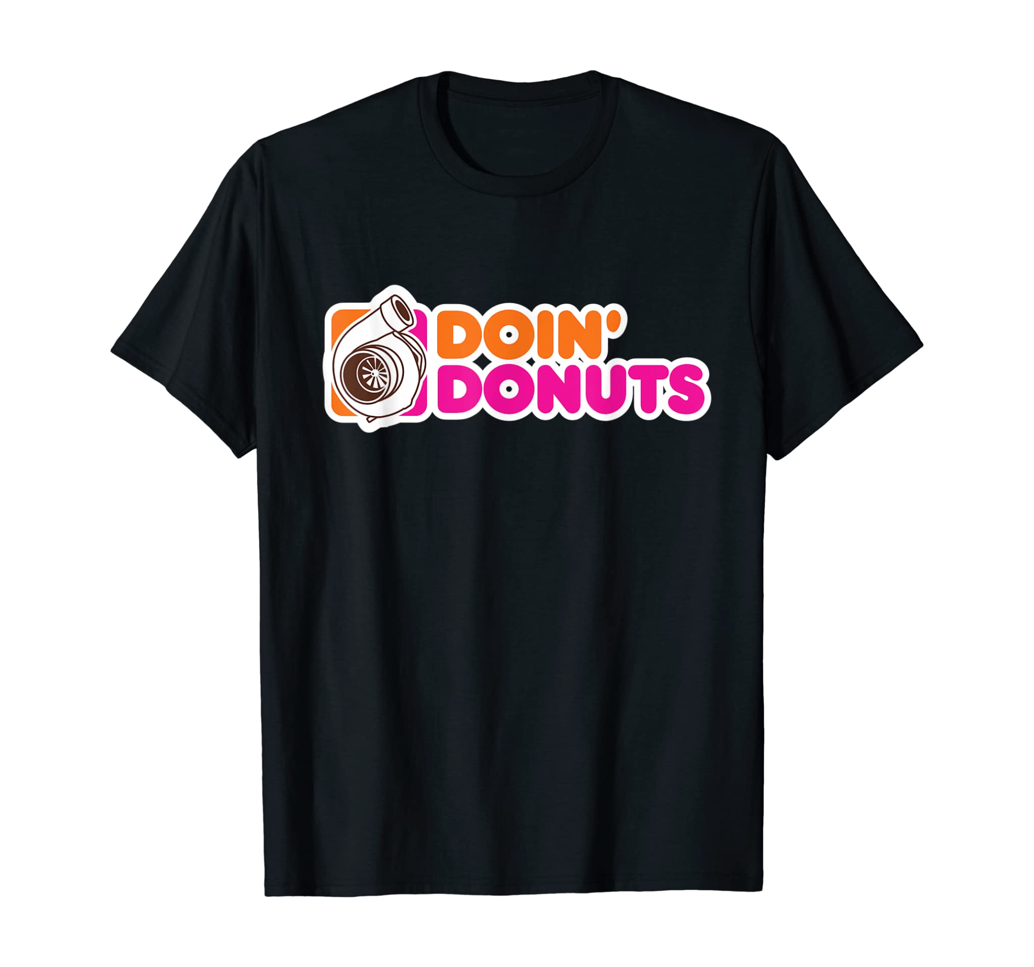 Doin’ Donuts – Funny Racing & Drift Car Enthusiast T-Shirt