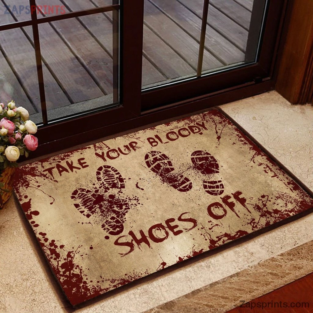 Take Your Bloody Shoes Off Doormat – Welcome Mat – House Warming Gift – Christmas Gift Decor