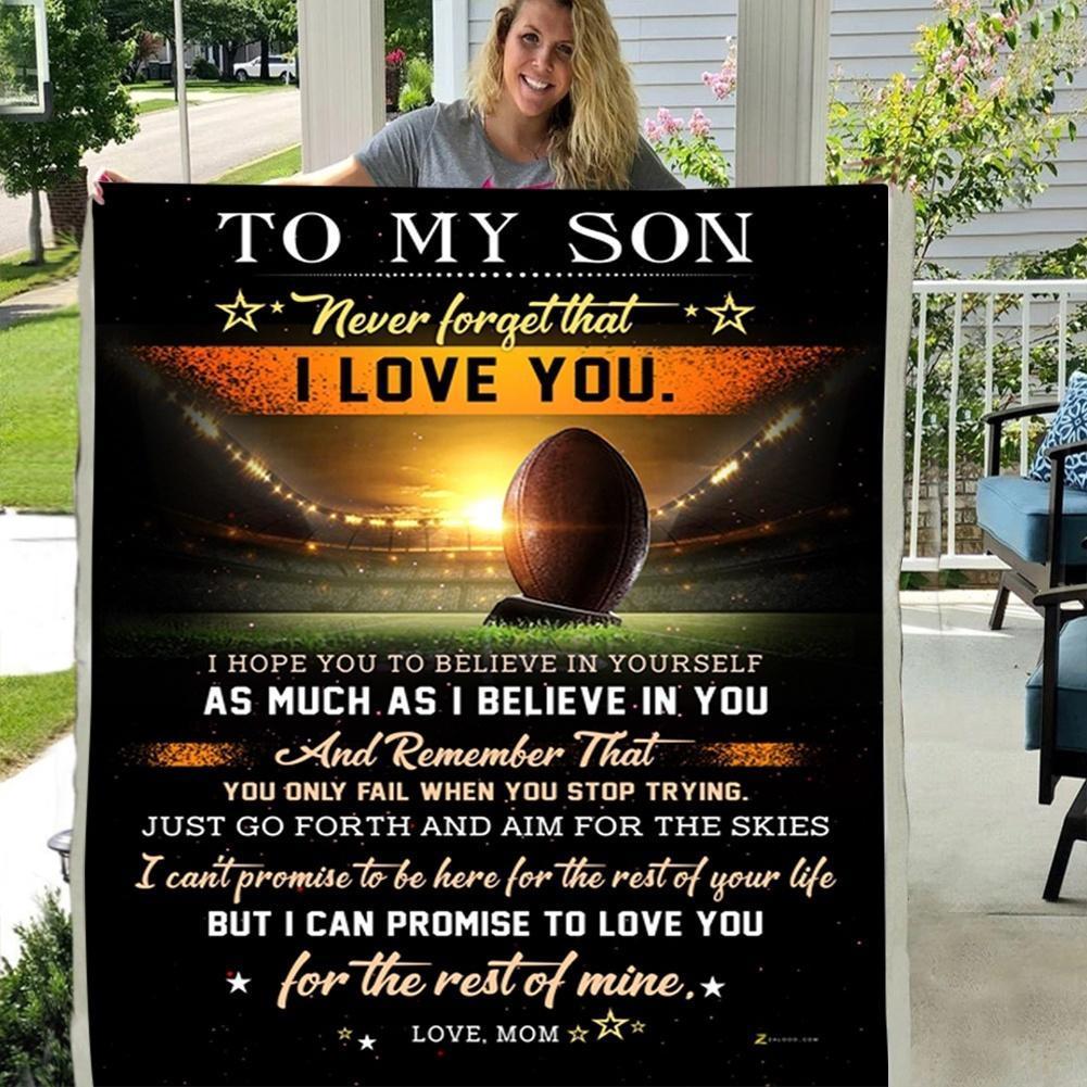 TO MY SON NEVER FORGET THAT I LOVE YOU FOR THE REST OF MINE 3D