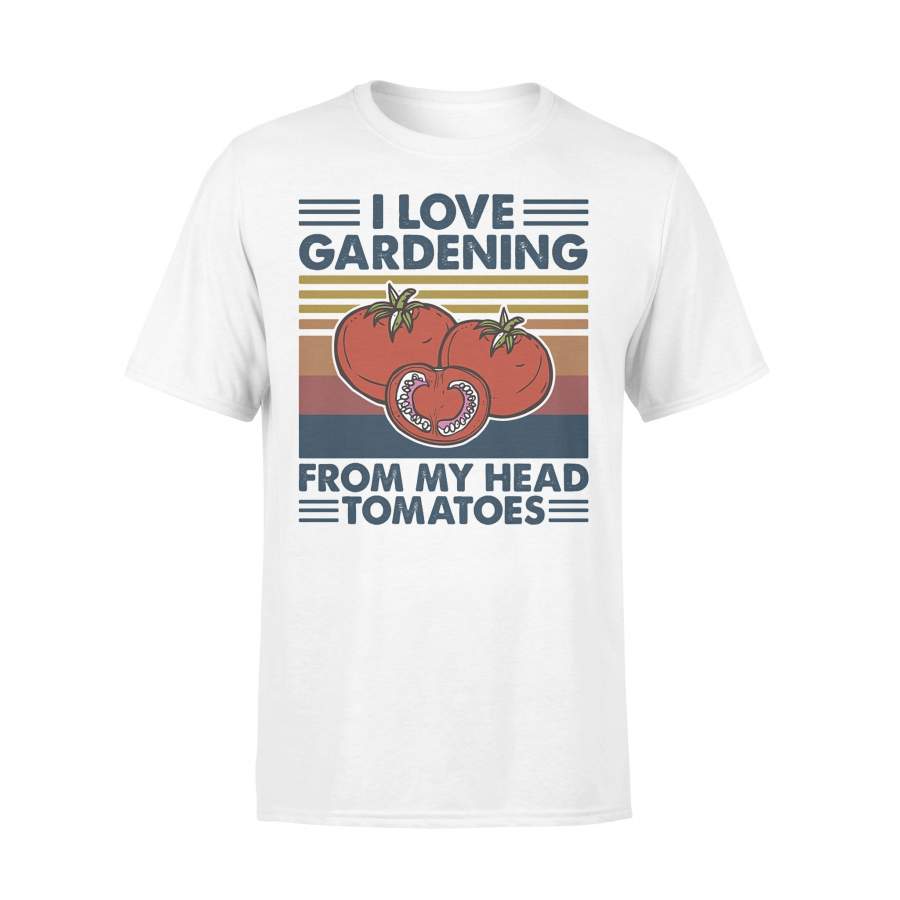I Love Gardening From My Head Tomatoes Vintage T-shirt