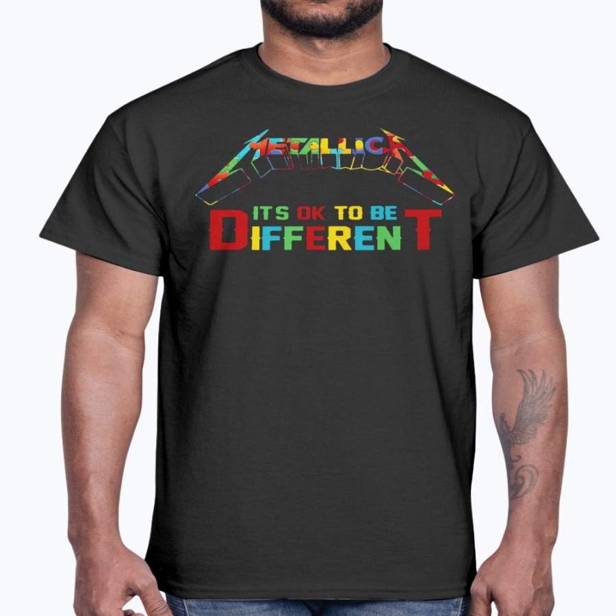 AUTISM METALLICA IT’S OK TOBE DIFFERENT SHIRT