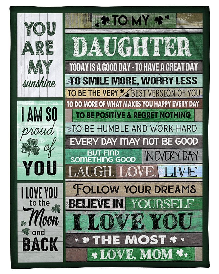 To My Daughter Today Is A Good Day Clover Blanket Gift For Daughter From Mom Birthday Gift Home Decor Bedding Couch Sofa Soft And Comfy Cozy