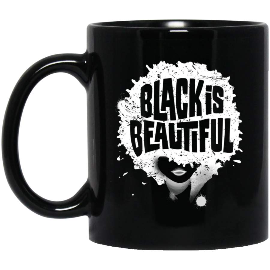 African American Coffee Mug Black Is Beautiful Black History Month 11oz – 15oz Black Mug