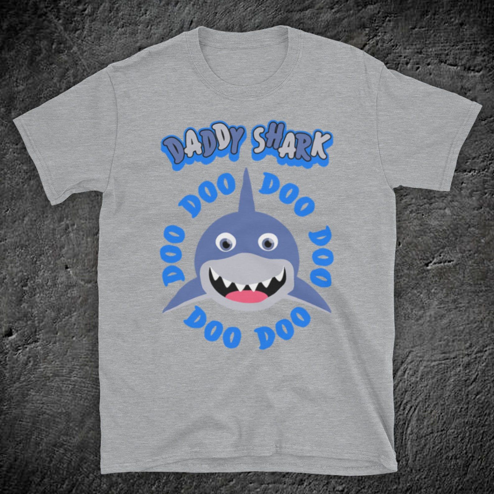 Daddy Shark Doo Doo Doo Baby Shark Internet Viral Hit Iconic Singalong Un S T-Shirt