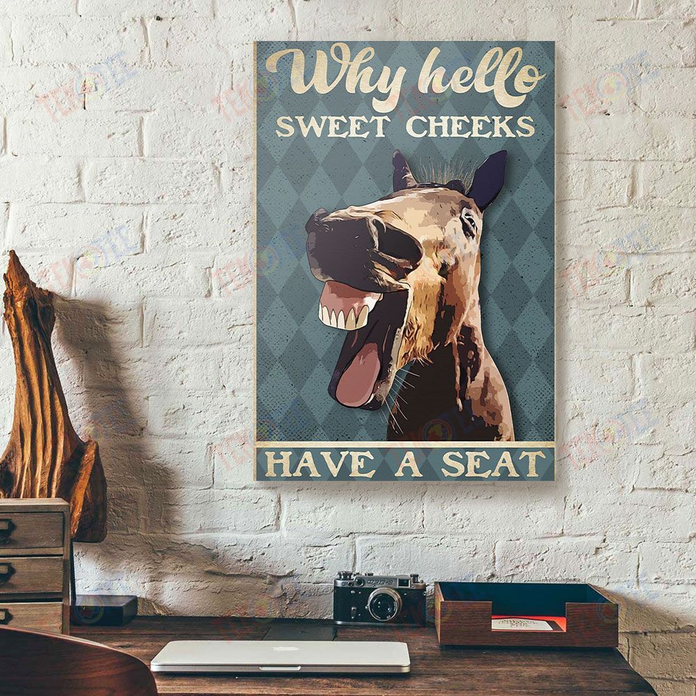 Canvas Wall Art Why Hello Sweet Cheeks Have A Seat Funny Horse Wall Art Canvas Home Decor Canvas