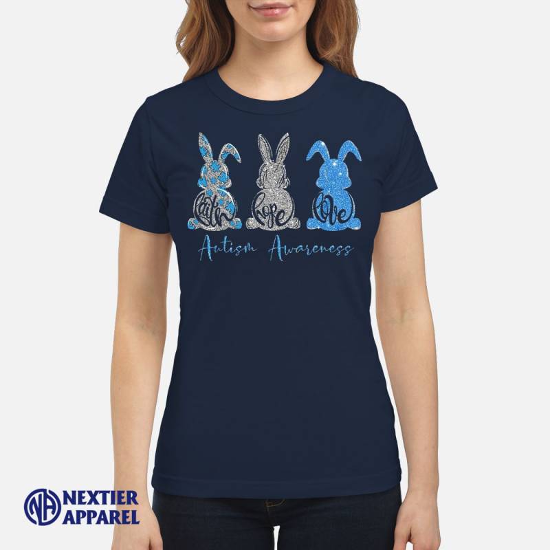 Rabbit Faith Hope Love Autism Awareness Shirt Classic Women’s T-Shirt