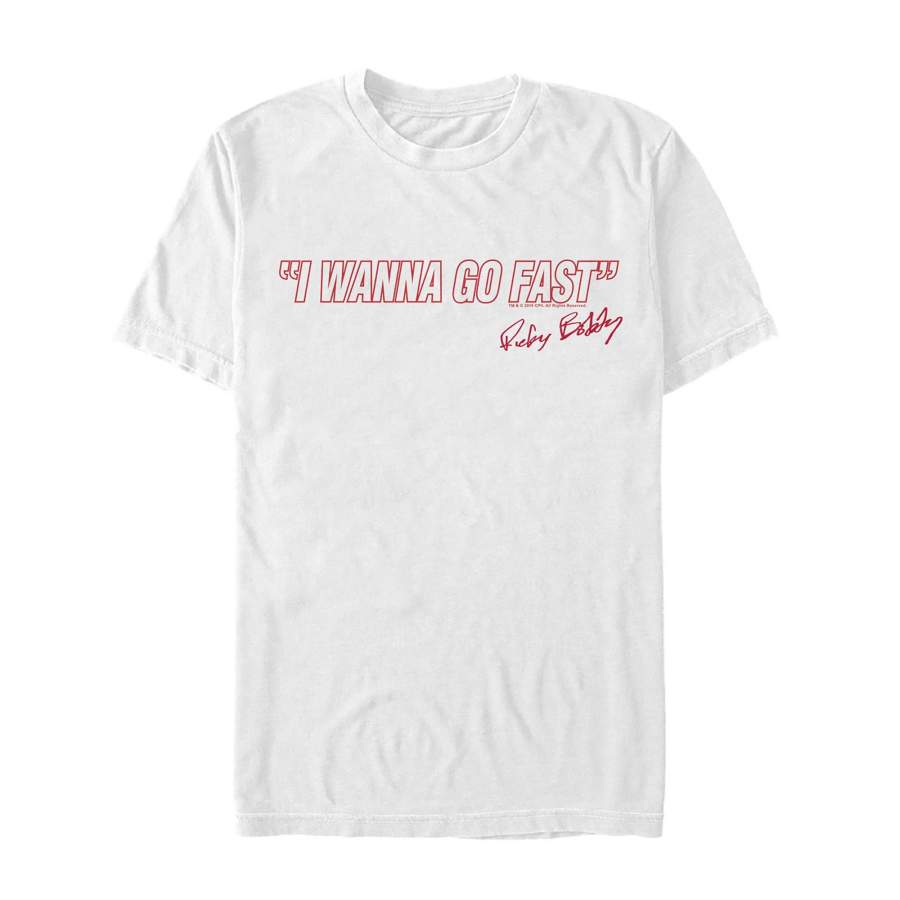 Talladega Nights: The Ballad of Ricky Bobby Men’s Wanna Go Fast  T Shirt White