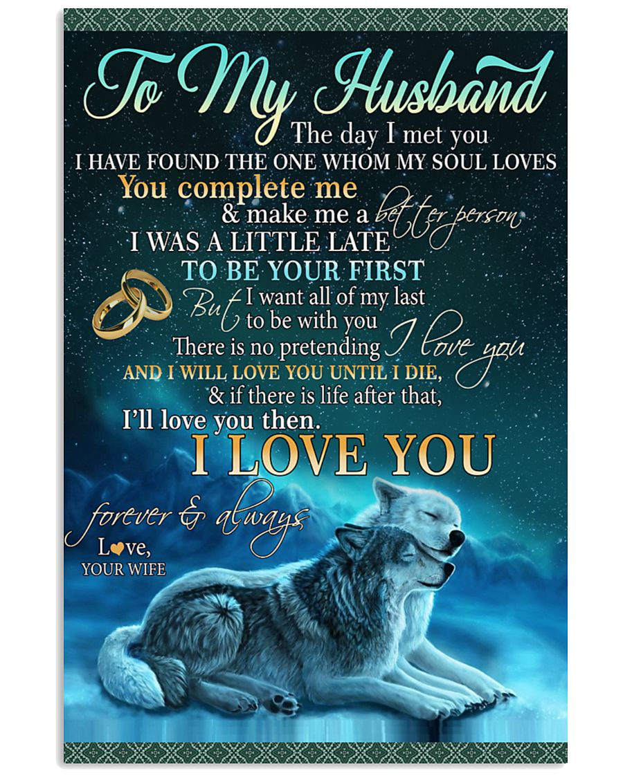 Wolf To My Husband The Day I Met You – Your Wife Vertical Canvas And Poster | Gift For Husband – Valentine Gift