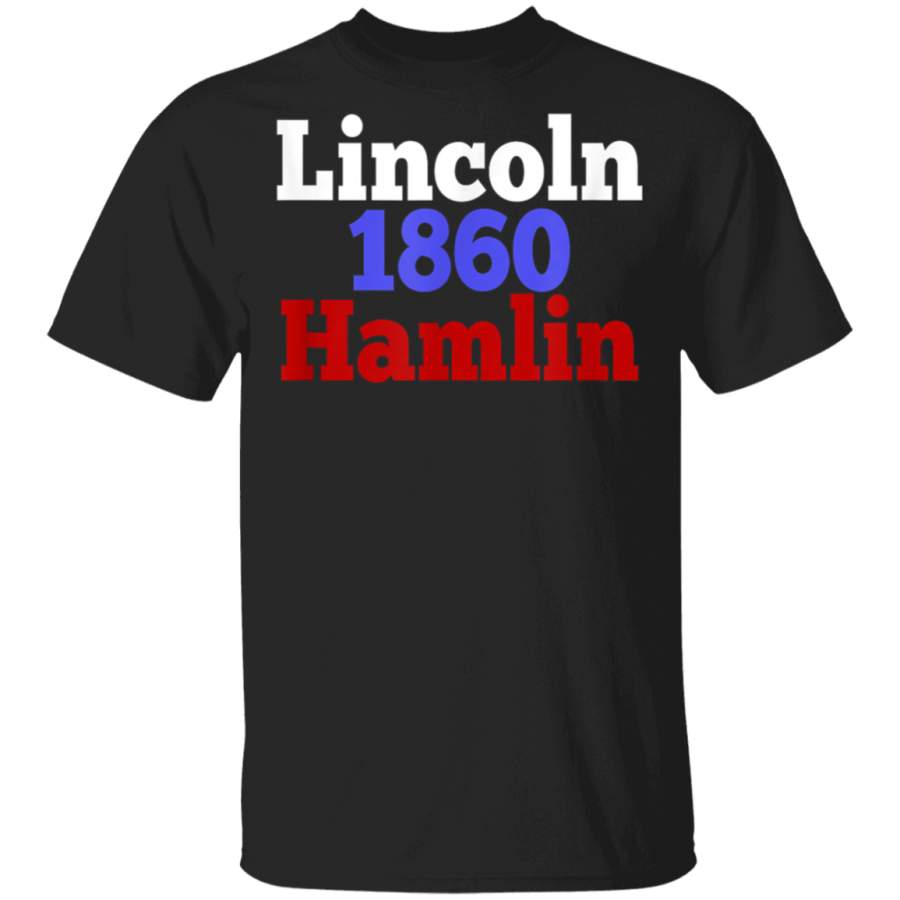 Abraham Lincoln and Hamlin for President 1860 Election TShirt