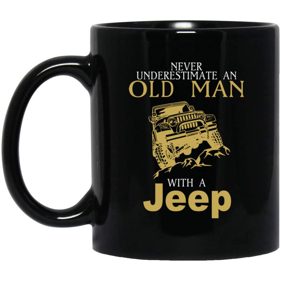 Never Underestimate An Old Man With A Jeep Mug