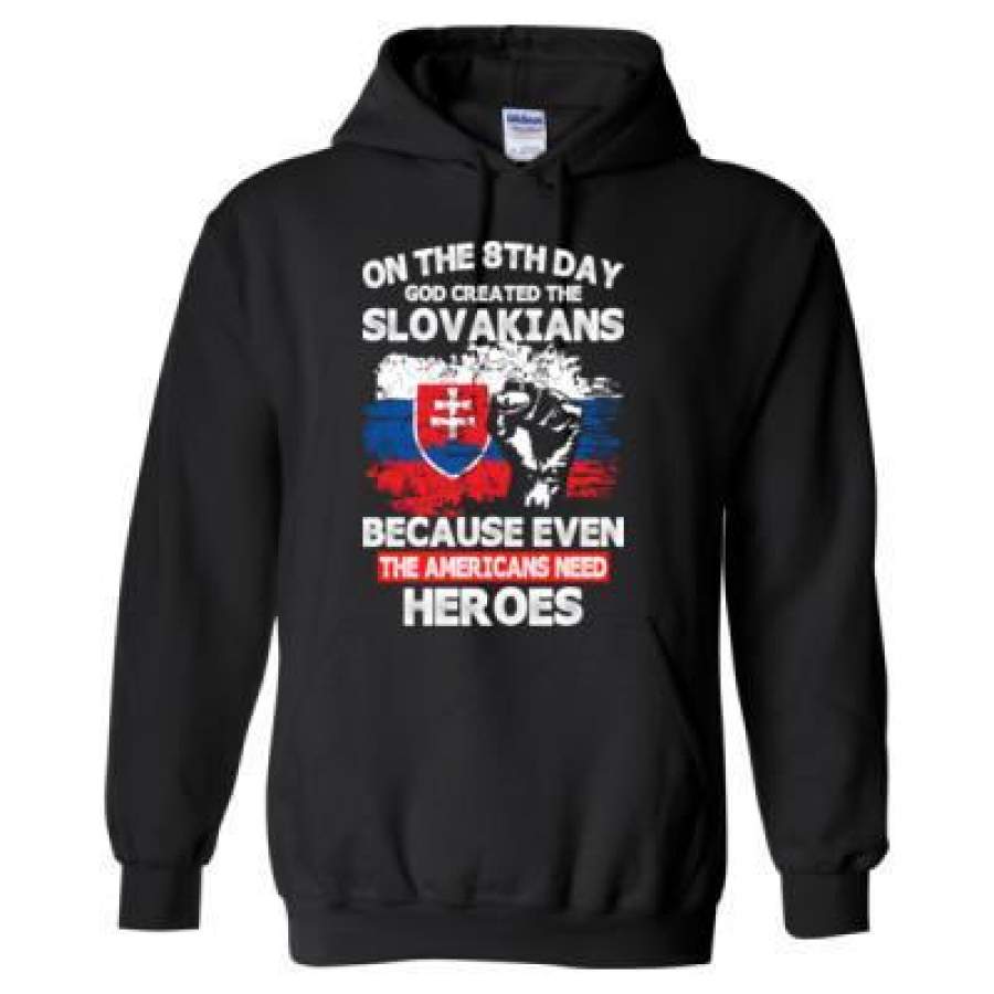 AGR On The 8th Day God Created The Slovakians Because Even The Americans Need Heroes – Heavy Blend™ Hooded Sweatshirt