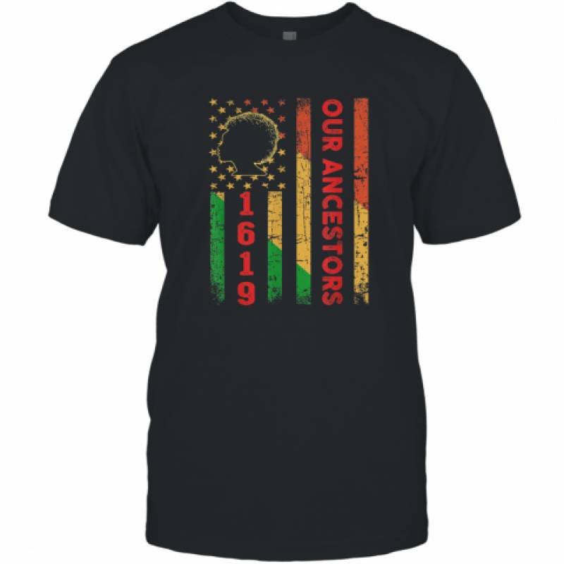 1619 Our Ancestors African American Black History Vintage shirt T-Shirt