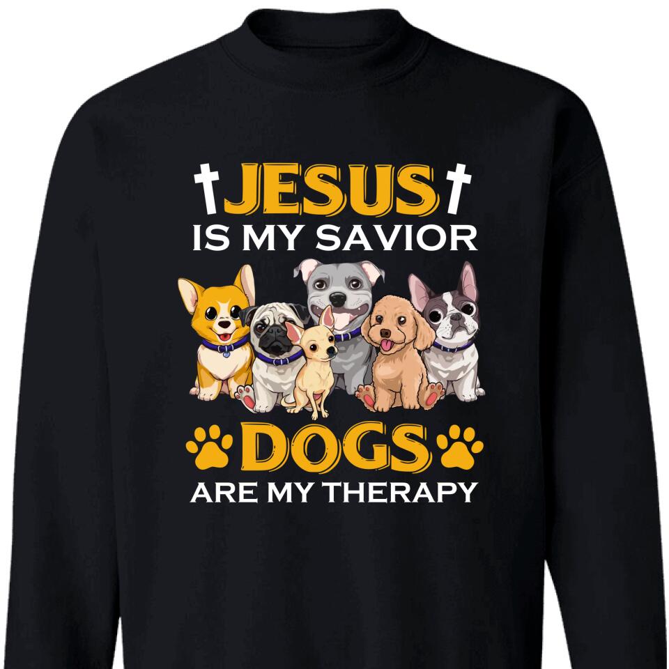 Jesus Is My Savior – Dogs Are My Therapy Sweatshirt – Trending Personalized