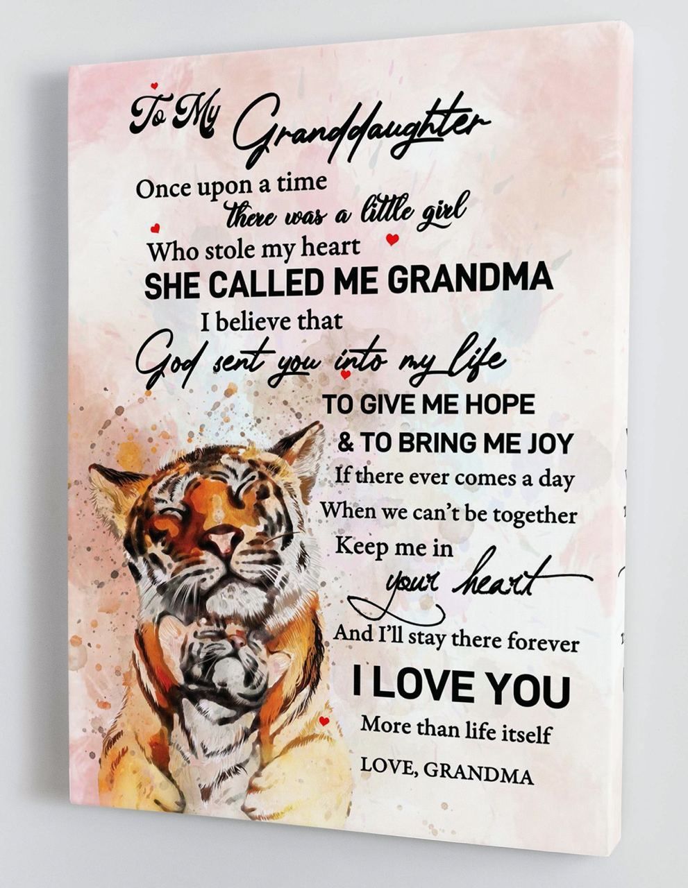 To My Granddaughter I Love You More Than Life Itself Tiger Poster