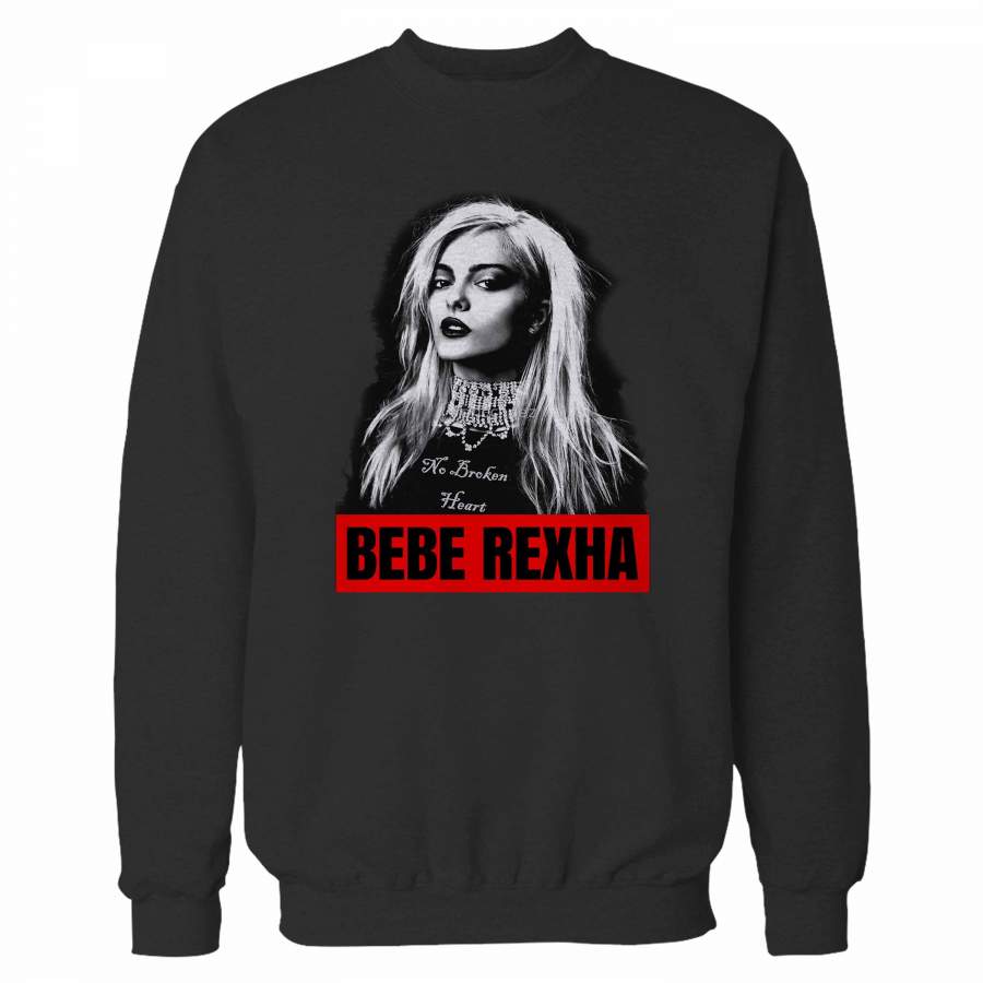 Bebe Rexha No Broken Heart Sweatshirt