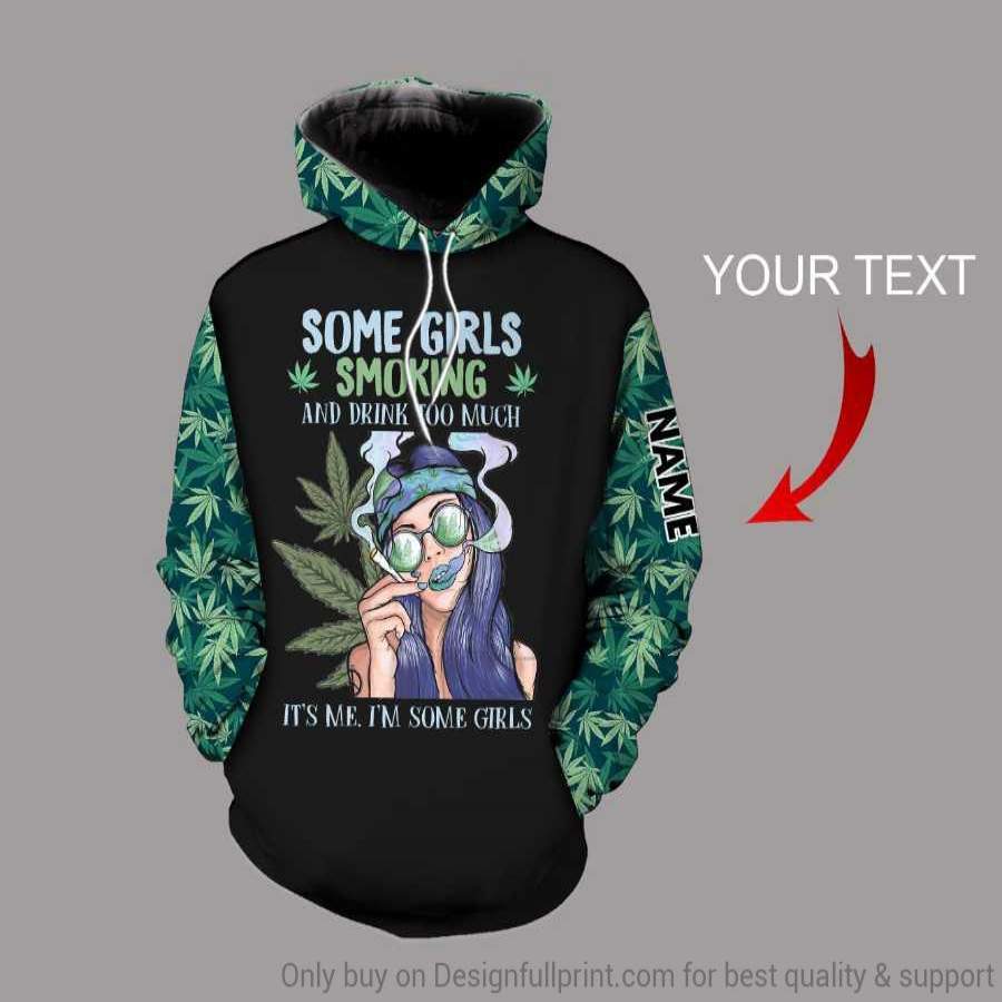 Personalized Some Girls Smoking And Drink Too Much US Unisex Hoodie