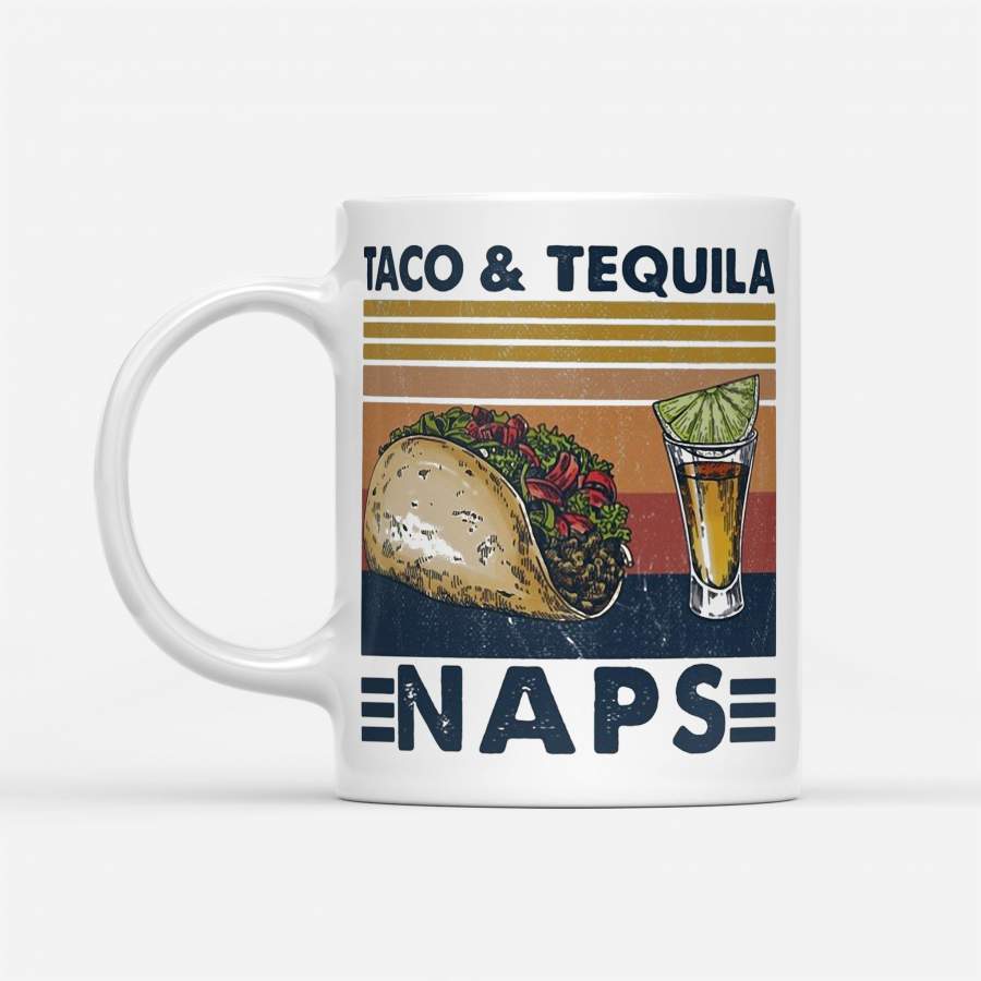 Taco And Tequila Naps Wine Vintage – White Mug