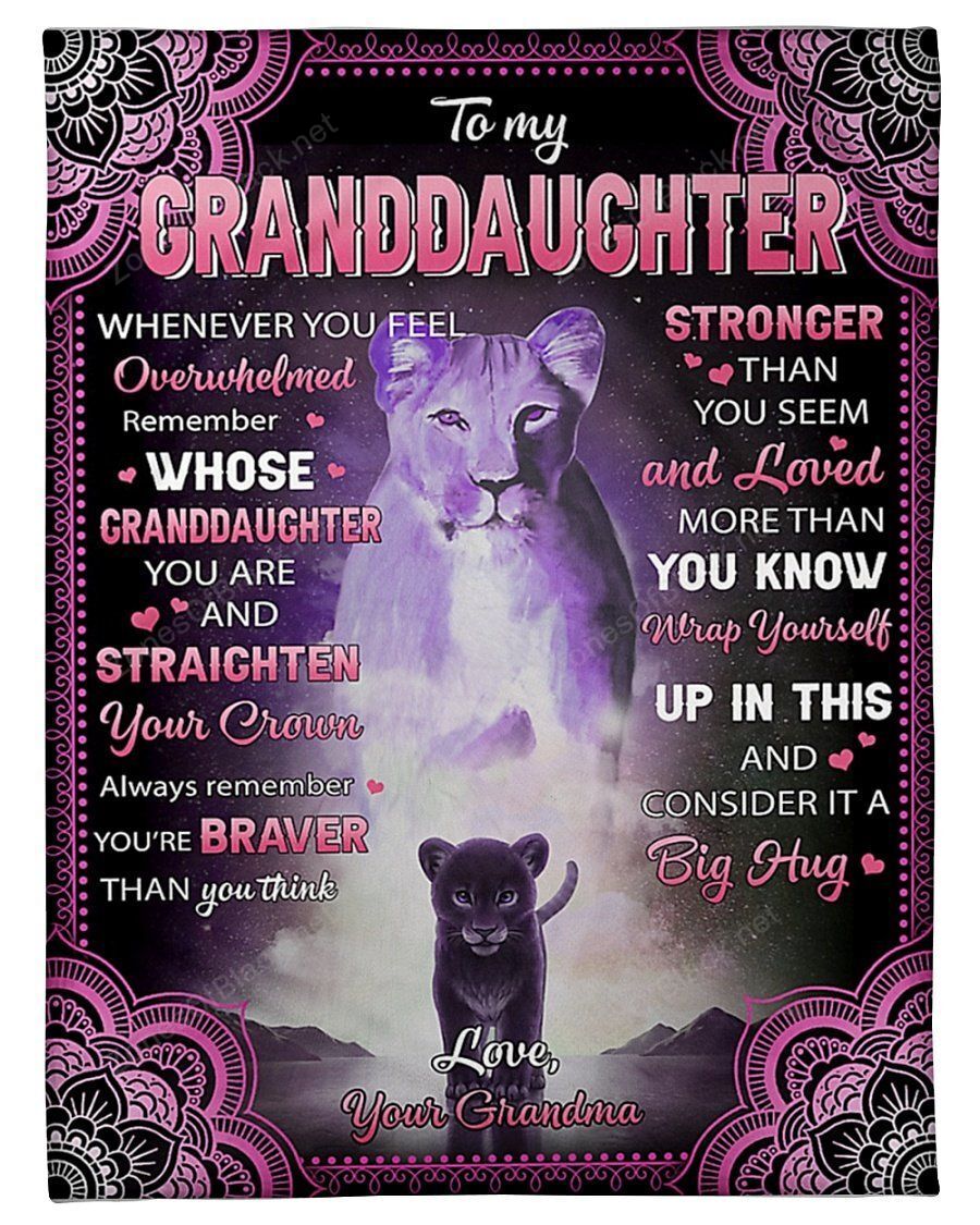 You’Re Stronger Than You Seem Lion Grandma To Granddaughter Fleece Blanket Fleece Blanket