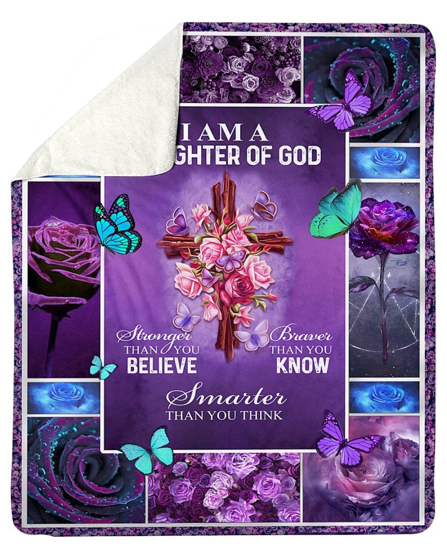 Butterfly Gift For Daughter I Am A Daughter Of God Fleece Blanket, Sherpa Blanket, Gift For Aunt Gift For Parent, Family Member, Friends Gift, Christmas Gift, Home Decor, Home Living