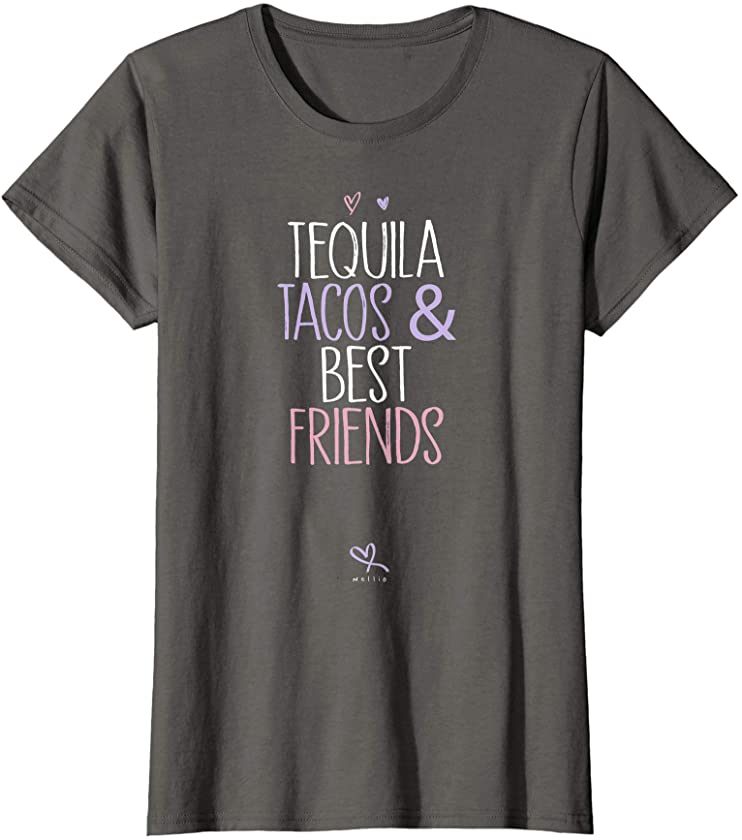 Womens Funny Tequila Tacos & Best Friends T-Shirt