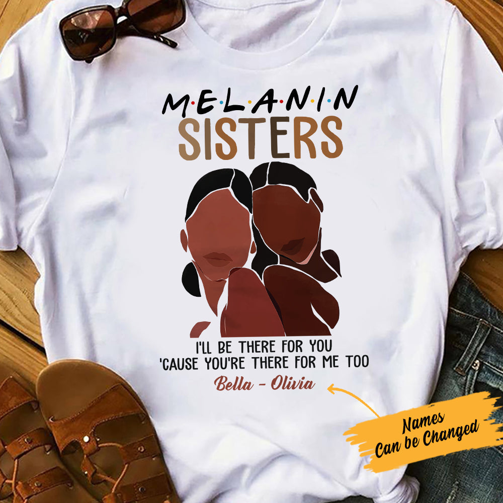 Personalized Bwa Friends Melanin Sisters T Shirt