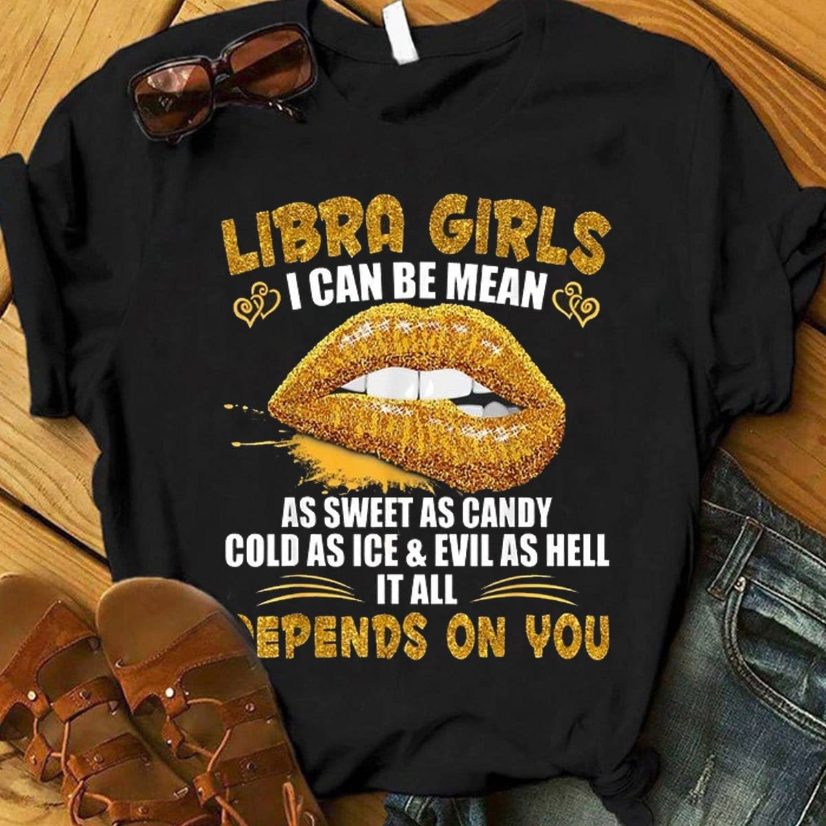 Libra Girl Sweet As Candy Depends On You Shirts