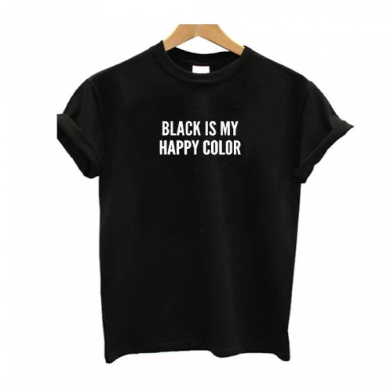 Black Is My Happy Color T Shirt