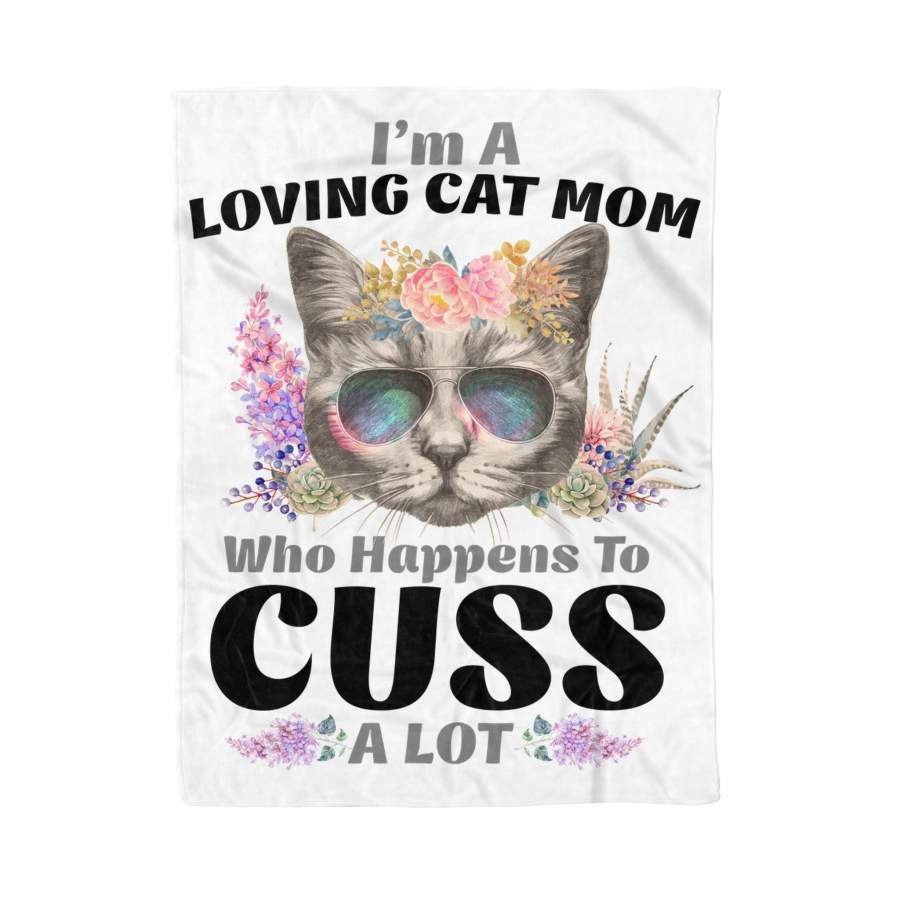 I’m A Loving Cat Mom Custom Design  Blanket  For  Cat Lovers