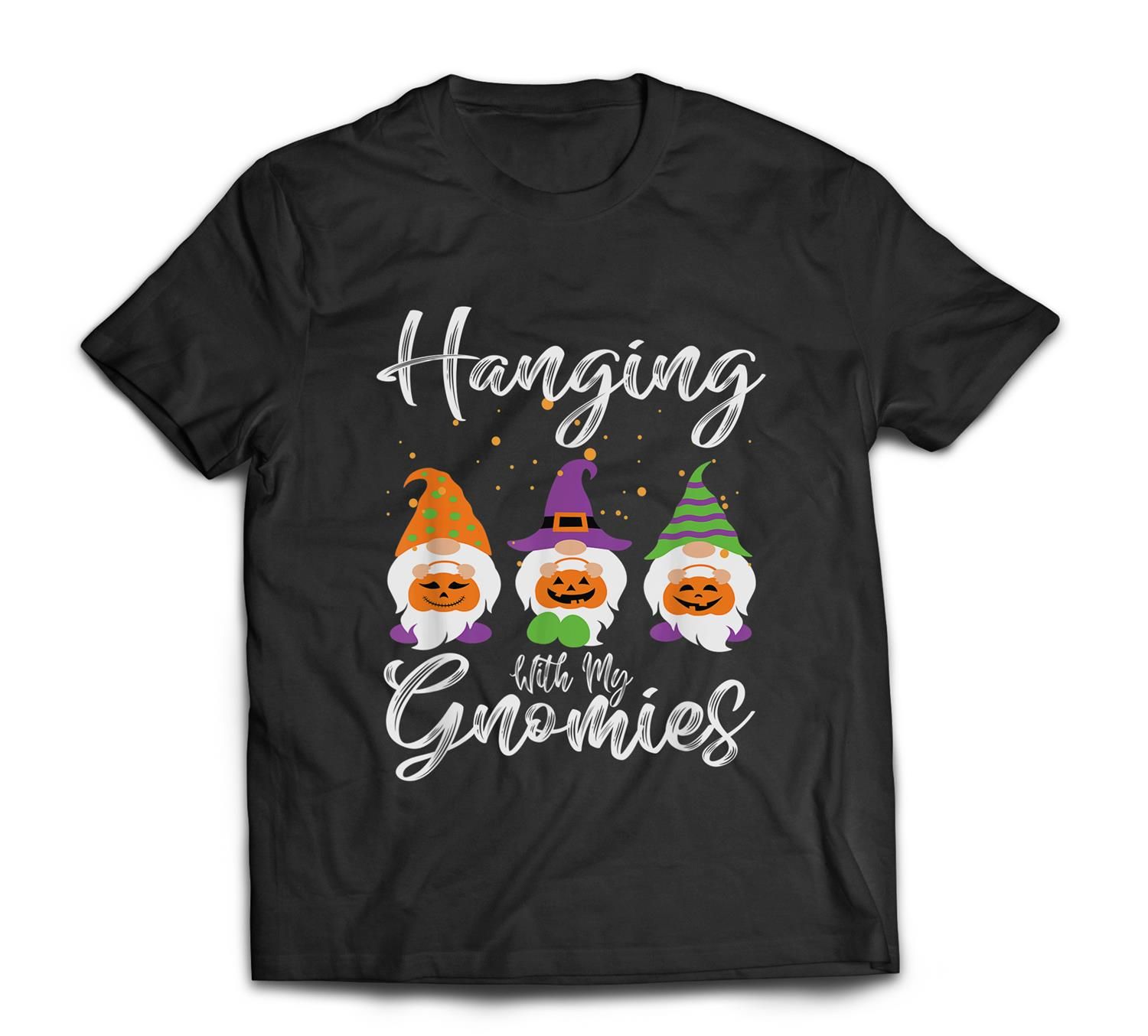 Hanging With My Gnomies Couples Halloween Costumes For Adult T-Shirt