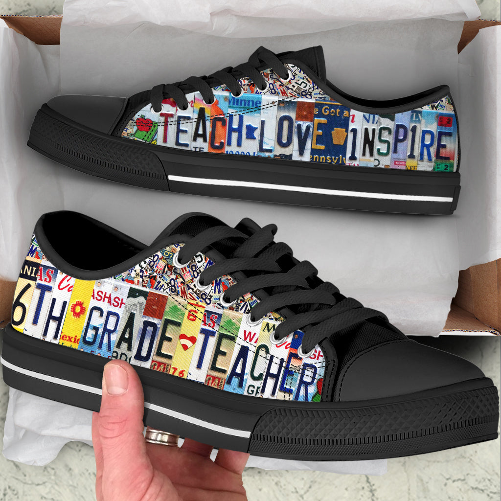 6Th Grade Teacher Low Top Shoes License Plates Canvas Shoes School Shoes – Best Gift For Teacher