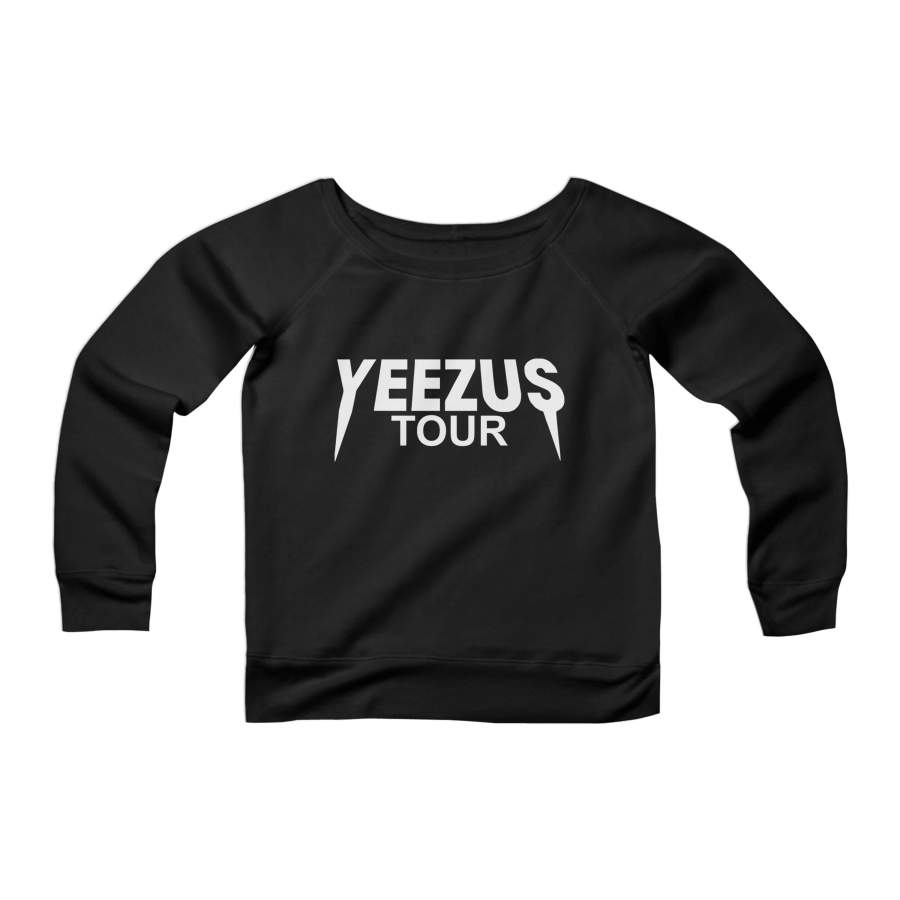 Yeezus Tour Kanye West Saint Pablo CPY Womans Wide Neck Sweatshirt Sweater