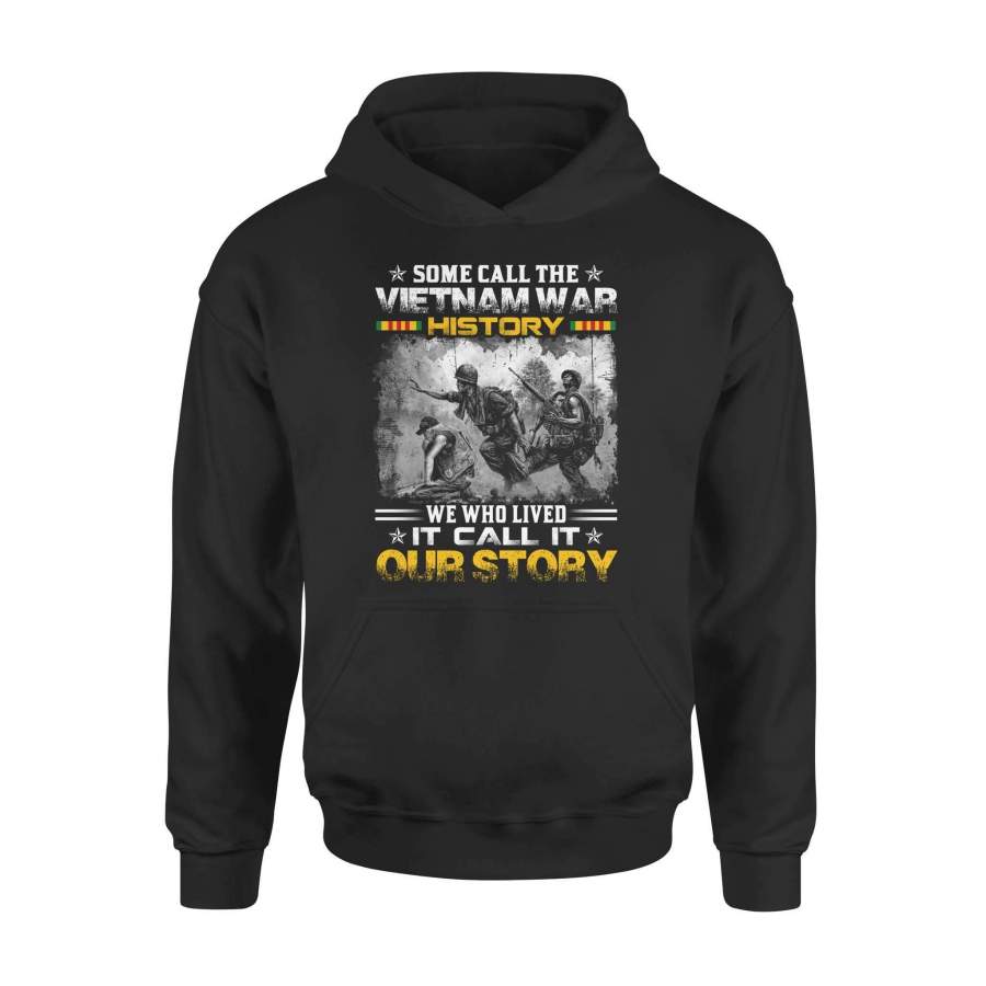 Vietnam Veteran – Our Story – Premium Hoodie