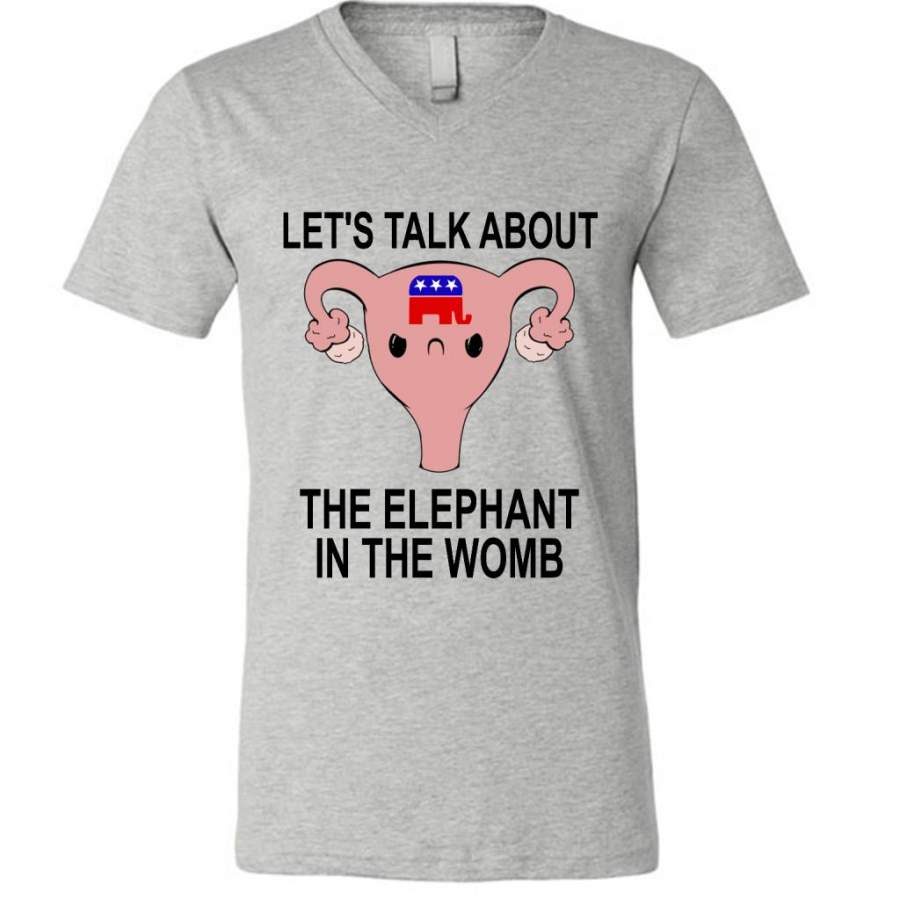 Let’s Talk About The Elephant In The Womb – Canvas Unisex V-Neck Shirt