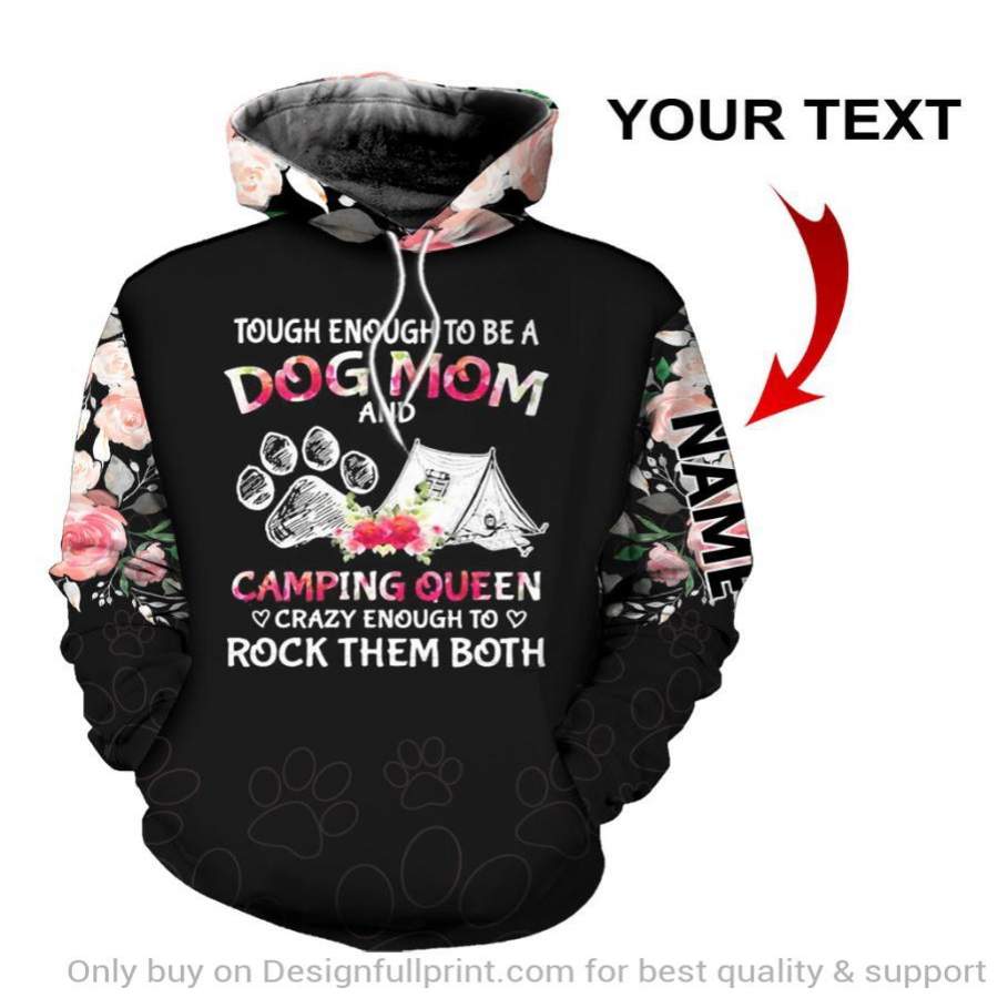 Tough Enough To Be A Dog Mom And Camping Queen Personalized Unisex Hoodie