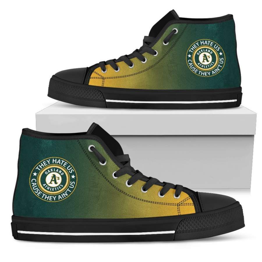Cool They Hate Us Cause They Ain’t Us Oakland Athletics High Top Shoes