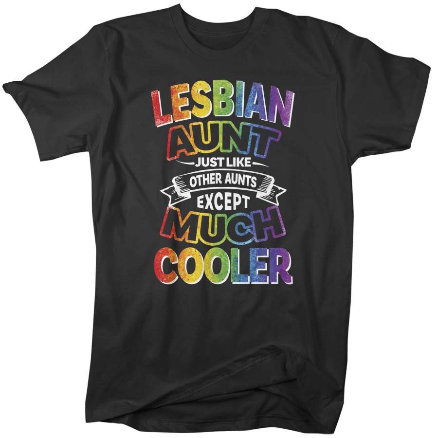 Personalized LGBT T Shirt Lesbian Aunt Shirt Lesbian Mom Shirt Lesbian Grandma Shirt Much Cooler Shirt