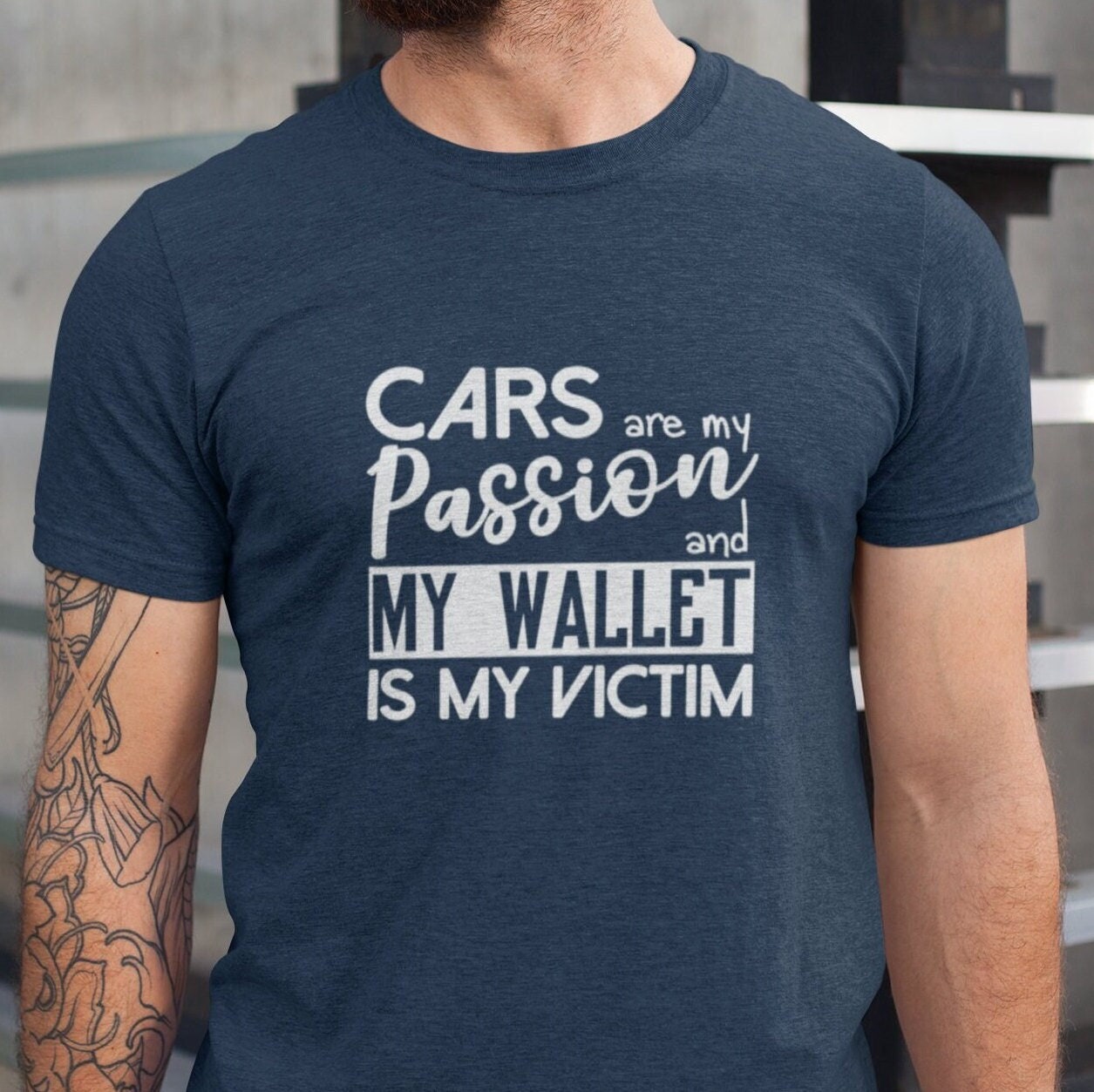 Cars are My Passion and My Wallet is My Victim Funny Men’s Shirt | Car Guy Shirt, Car Lover Tee, Birthday Gift for Him, Mechanic, Boyfriend