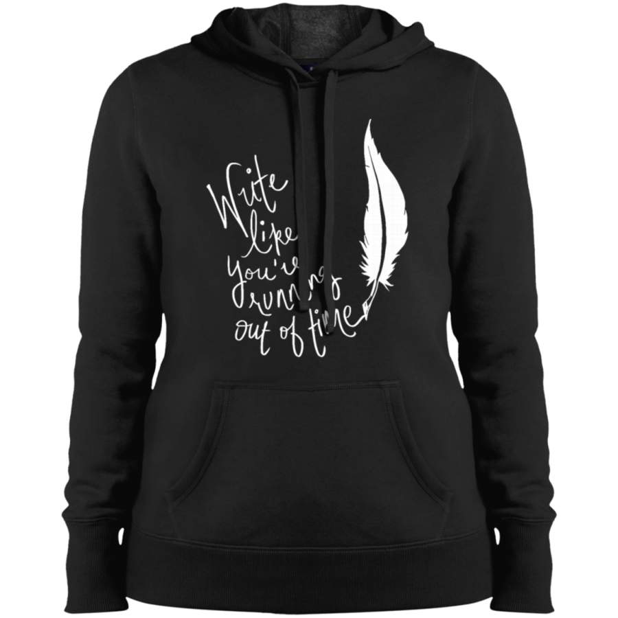 AGR Musical write like you’re Running out of time Ladies’ Pullover Hooded Sweatshirt