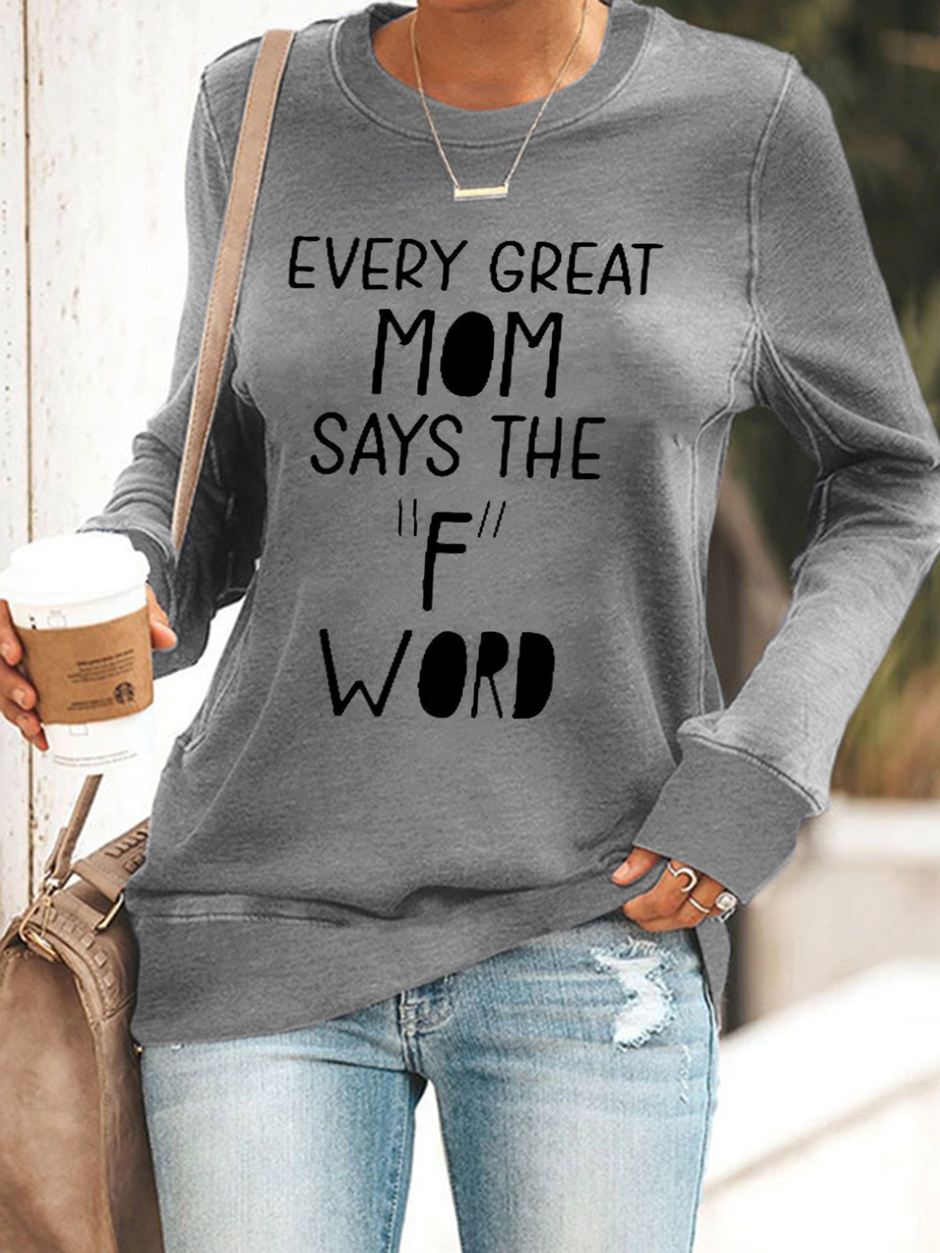 Women’S Every Great Mom Says F Word Print Casual Long Sleeve Top