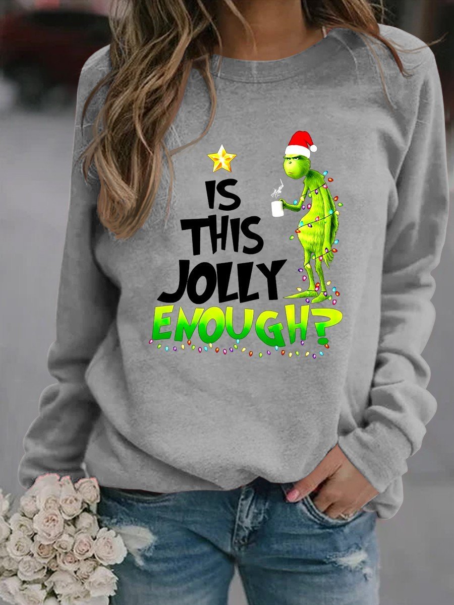 Women Is This Jolly Enough Christmas Sweatshirt