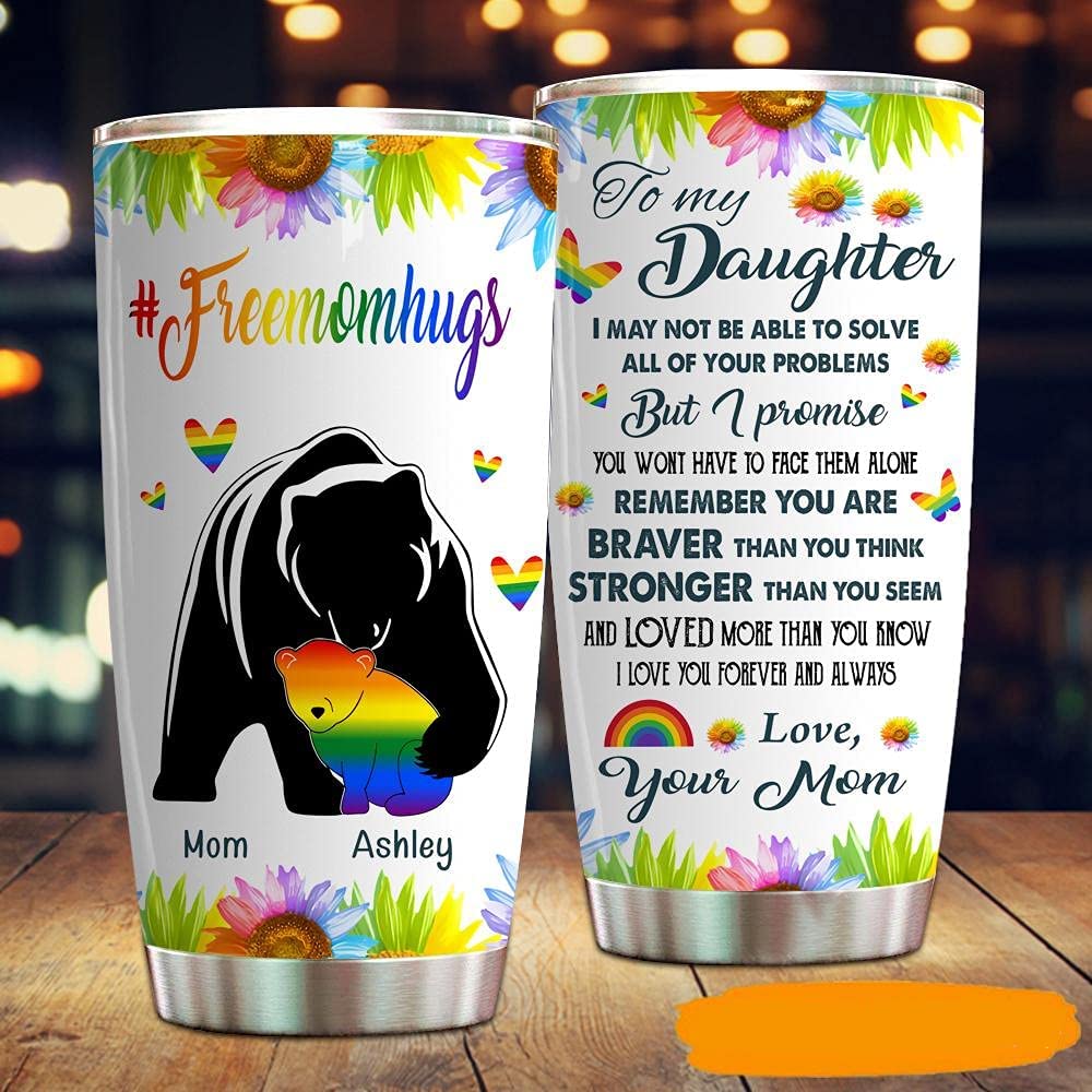 Personalized To My Daughter Tumbler, Lgbt Free Mom Hug Gay Lesbian Rainbow Pride Month Gifts For Men Women Travel Tumbler